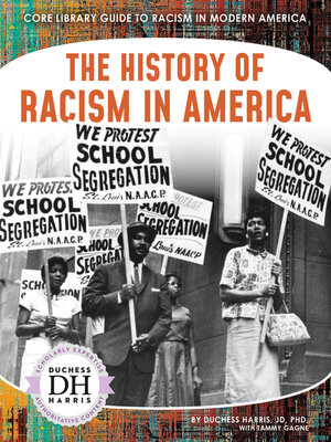 cover image of The History of Racism in America